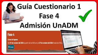 EVALUACIÓN DEL MOMENTO 1 – FASE 4 – PROCESO DE ADMISIÓN UNADM 2024 – Cuestionario 1 – Fase 4 – UnADM [upl. by Adnohsor]