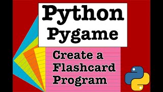 Python and Pygame Creating a Simple Flashcard Program [upl. by Benedic]