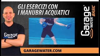 Gli esercizi con i manubri acquatici  Garage Water® BASIC [upl. by Aivan37]