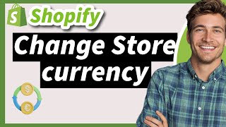 How to Change Your Shopify Store Currency 2024 New way [upl. by Neerahs736]