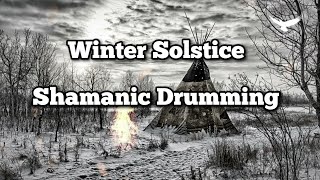 Shamanic Drumming🎧Winter Solstice 10 quotWopila Tankaquot wdstorl [upl. by Enovad]