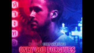 Wanna Fight  Cliff Martinez Only God Forgives Soundtrack [upl. by Enixam952]