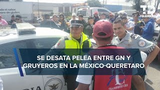 Bloquean por 2 horas la MéxicoQuerétaro reportan detonaciones durante protesta [upl. by Curcio943]