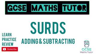 Surds Part 2 Adding amp Subtracting  10 Minute Maths Series  GCSE Maths Tutor [upl. by Krystyna]