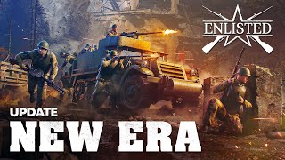 “New Era” Update  Enlisted [upl. by Artenek680]