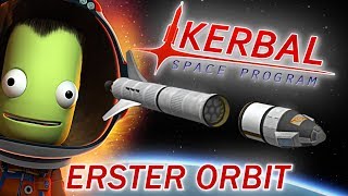 KERBAL SPACE PROGRAM ERSTER ORBIT Kerbal Space Program Deutsch German Gameplay [upl. by Eetnod]