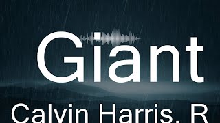 Calvin Harris RagnBone Man  Giant Lyrics  Music Kamari [upl. by Marba801]