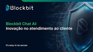 Conheça o Blockbit Chat AI Inovação no atendimento ao cliente [upl. by Oicinoid]