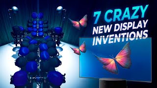 7 CRAZY New Display Inventions [upl. by Nikki970]