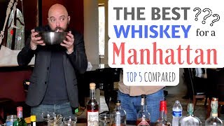 The Best Whiskey for a Manhattan Top 5 Most Recommended Whiskeys [upl. by Weiman]