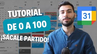 Google Calendar ▶ Tutorial 100 gratis para usarlo como un Profesional y Optimizar tu Tiempo [upl. by Suoiradal829]