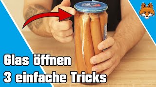 Glas öffnen ganz mühelos  3 einfache Tricks ✅ [upl. by Tonia]