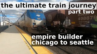 the ultimate train journey part 2 amtraks empire builder train trip from chicago to seattle [upl. by Ander]