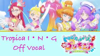 Tropica I・N・GOff VocalInstrumental Tropical Rouge Precure [upl. by Coffey671]