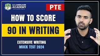 Score 90 in Writing  PTE Writing Tips amp Tricks  Extensive Writing Mock Test 2024 Language Academy [upl. by Aaronson]