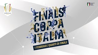 Finals di Coppa Italia 2024  QUARTI DI FINALE [upl. by Esilahs914]