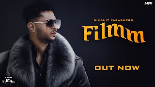 Filmm  Dikshit Parasher  Semicolon  Ep Filmm  New Haryanvi Song 2024 [upl. by Elram]