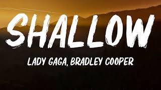 Lady Gaga amp Bradley Cooper  Shallow  Lyrics [upl. by Aible493]