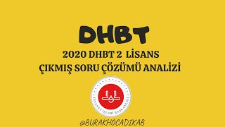 2020 DHBT 2 LİSANS ÇIKMIŞ SORU ÇÖZÜMÜ VE ANLİZİ [upl. by Iives412]