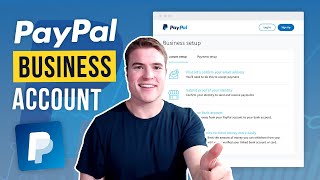 How to set up PayPal Business Account in 2023 Step by Step [upl. by Rednazxela]