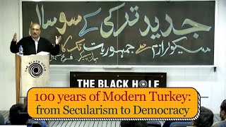 100 years of Modern Turkey from Secularism to Democracy  Farrukh Sohail Goindi [upl. by Nea]