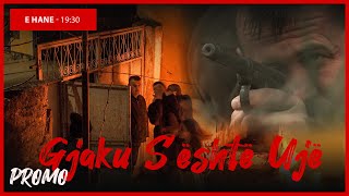 Promo  Gjaku Sështë Ujë  Episodi 16 Traditat Shqiptare [upl. by Edyaj971]