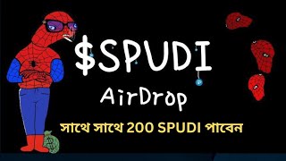 Spudi Airdrop on TON  Instant 200 Spudi🔥 [upl. by Clements985]