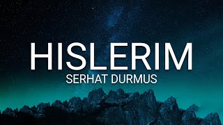 Serhat Durmus  Hislerim ft Zerrin Lyrics [upl. by Hsilgne]