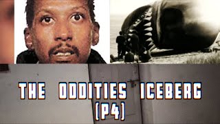 The Oddities Iceberg P4  Michael Strawn [upl. by Theda]