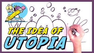 The Idea of Utopia and Dystopia Explained [upl. by Fawnia]