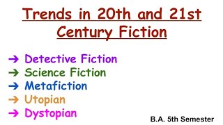 Trends in 20th and 21st Century Fiction science fiction detective Fiction BA 5th semester [upl. by Ailina28]