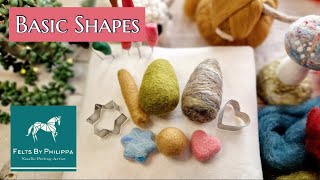 Jumpstart Your NEEDLE FELTING  Basic Shapes For Beginners  Plus Lots Of Tips And Tricks [upl. by Nnanaej]