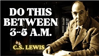 If You Wake Up Between 3AM amp 5AM DO THESE 3 THINGS  CS Lewis 2024 [upl. by Stets550]