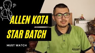 Allen Kota Star Batch 🌟🤩 What is Star Batch Must Watch [upl. by Ab456]