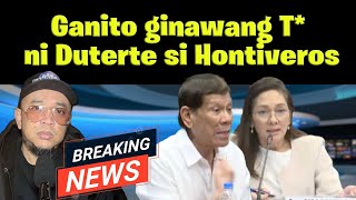 Ganito ginawang T ni Duterte si Hontiveros [upl. by Paulsen]