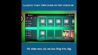 CoreELEC chạy trên Dune HD Pro Vision 4K [upl. by Roby]