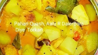 Pahari Squash Aalu R Daler Bora Diye Torkari  Masoor daler recipe Veg recipe😋 [upl. by Ennagrom510]