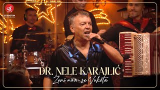 DrNele Karajlic  Zeni nam se Vukota Live [upl. by Pike]