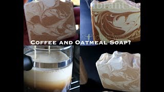 Making of Two Soaps Expressway Coffee and Oatmeal Soaps [upl. by Carrnan]