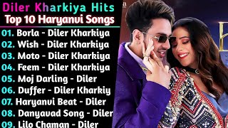 Diler Kharkiya New Haryanvi Songs  New Haryanvi Jukebox 2021  Diler Kharkiya All Superhit Songs [upl. by Nueoht]