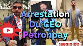 larrestation du CEO petronpay [upl. by Normalie]