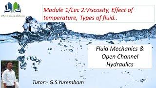 Fluid Mechanics Lecture 2 Viscosity effect of temperature types of fluids [upl. by Aslin]