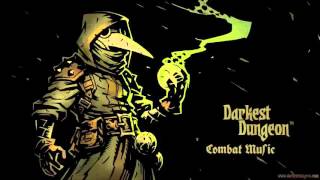 Darkest Dungeon  Combat Music [upl. by Kcim]