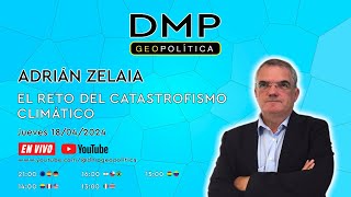 EL RETO DEL CATASTROFISMO CLIMÁTICO  ADRIÁN ZELAIA [upl. by Alius]