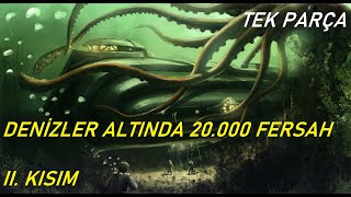 Denizler Altında 20000 Fersah Sesli Kitap 2 Kısım Tek Parça [upl. by Erret114]