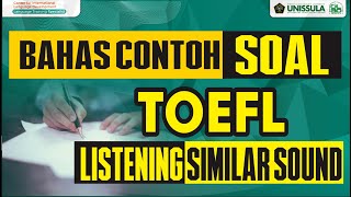 Bahas Contoh Soal TOEFL Listening Similar Sound [upl. by Bergh]