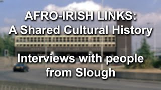 AfroIrish Links  Interviews with people from Slough [upl. by Kendy]