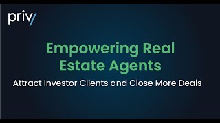 How Privy Empowers Real Estate Agents to Attract Investor Clients and Close More Deals [upl. by Einneb]