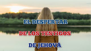 LOS TESTIGOS DE JEHOVÁ SIGUEN DESPERTANDO [upl. by Enilekaj]