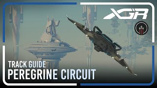 Peregrine Circuit Track Guide  XGR  Star Citizen Racing [upl. by Rotce373]